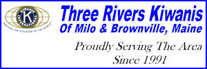 Supporter - Three Rivers Kiwanis of Milo/Brownville - wowmaine.org